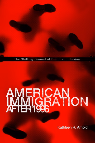 American Immigration After 1996