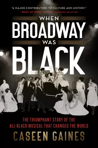 When Broadway Was Black