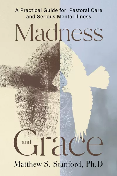 Madness and Grace