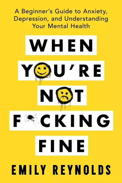 When You‘re Not F*cking Fine