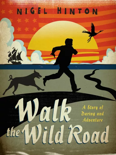 Walk the Wild Road