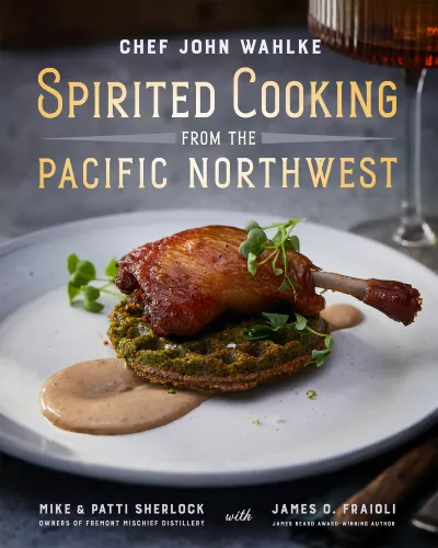 Book cover for Spirited Cooking of the Pacific Northwest